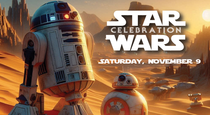 Star Wars Celebration: Saturday, November 9